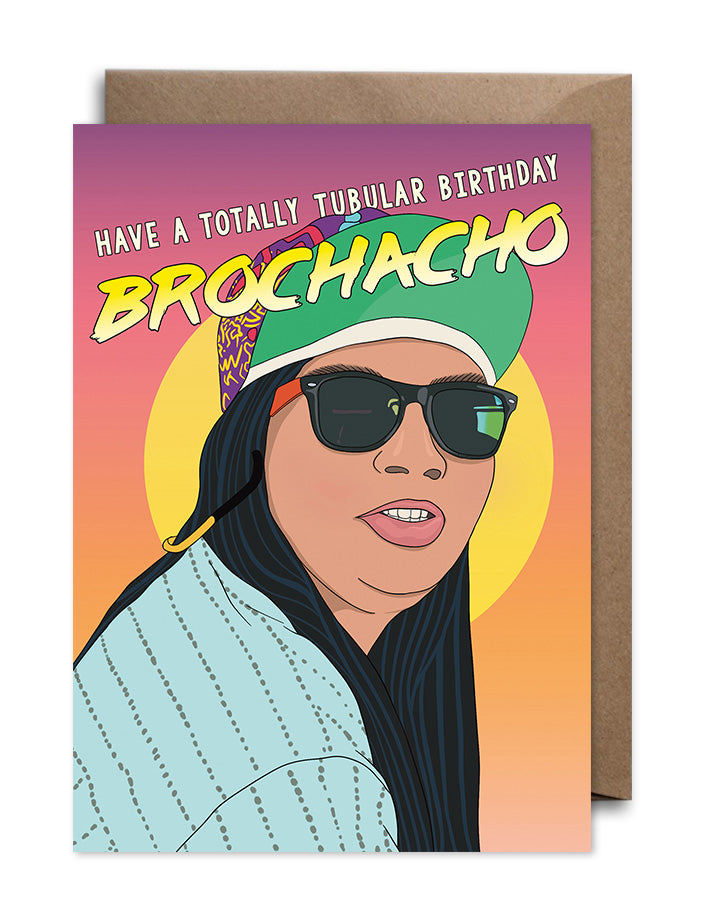 Totally Tubular Birthday Brochacho
