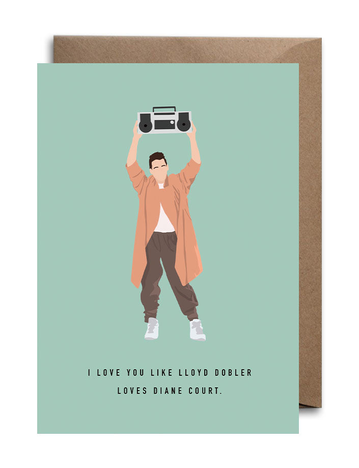 Say Anything - Lloyd Dobler Love Card