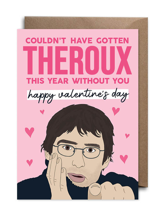 Louis Theroux Valentine's Day Card