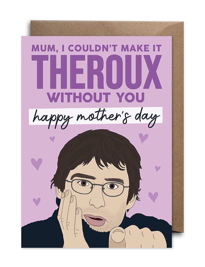 Louis Theroux Mother's Day Card