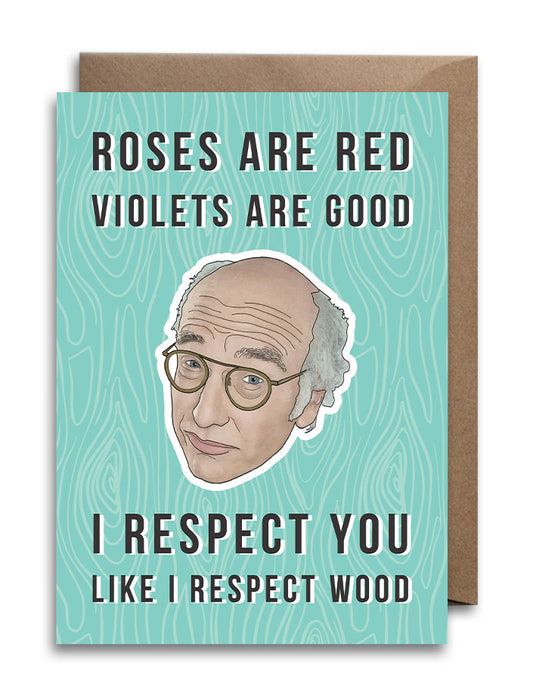 Larry David Respect Wood Card