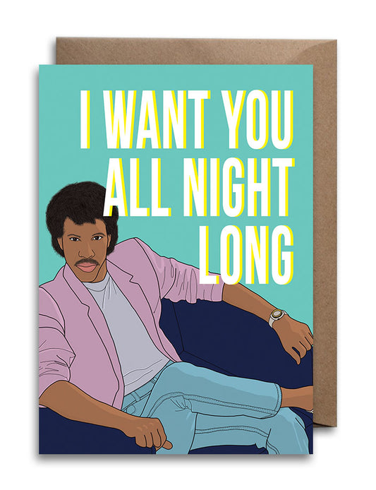 Lionel Richie Card - I Want You All Night Long