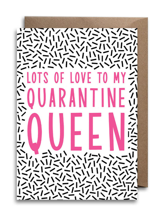 Quarantine Queen Card