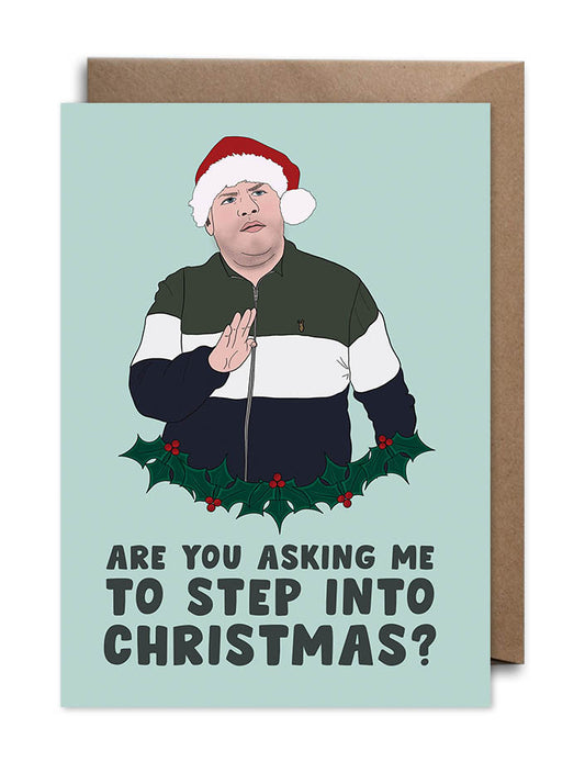 Gavin & Stacey Christmas Card - Smithy Step Into Christmas